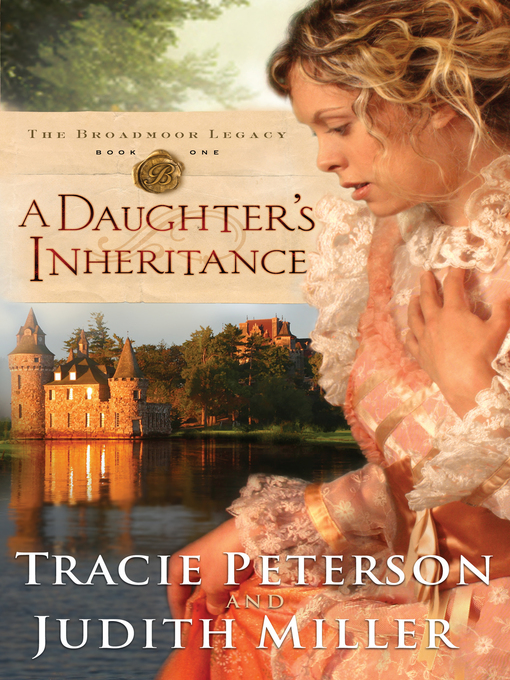 Title details for A Daughter's Inheritance by Tracie Peterson - Wait list